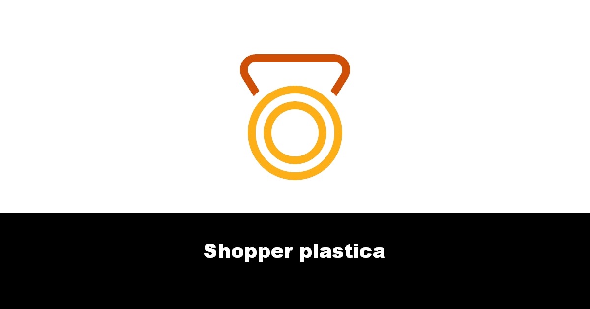 Shopper plastica