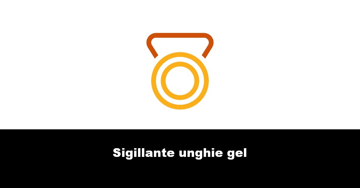 Sigillante unghie gel