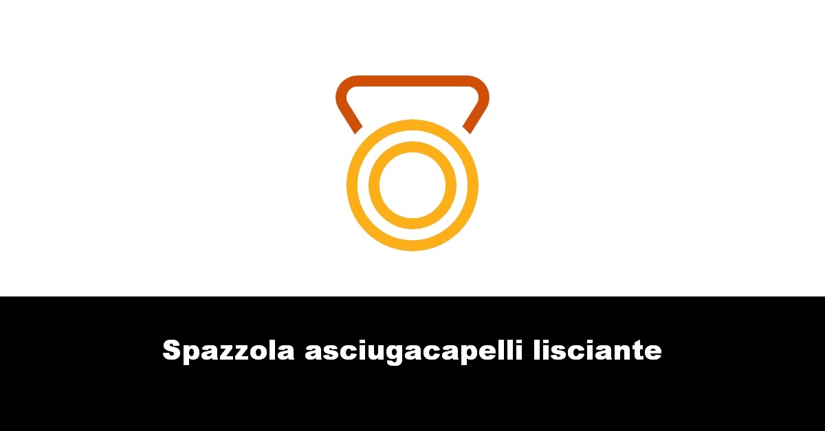 Spazzola asciugacapelli lisciante