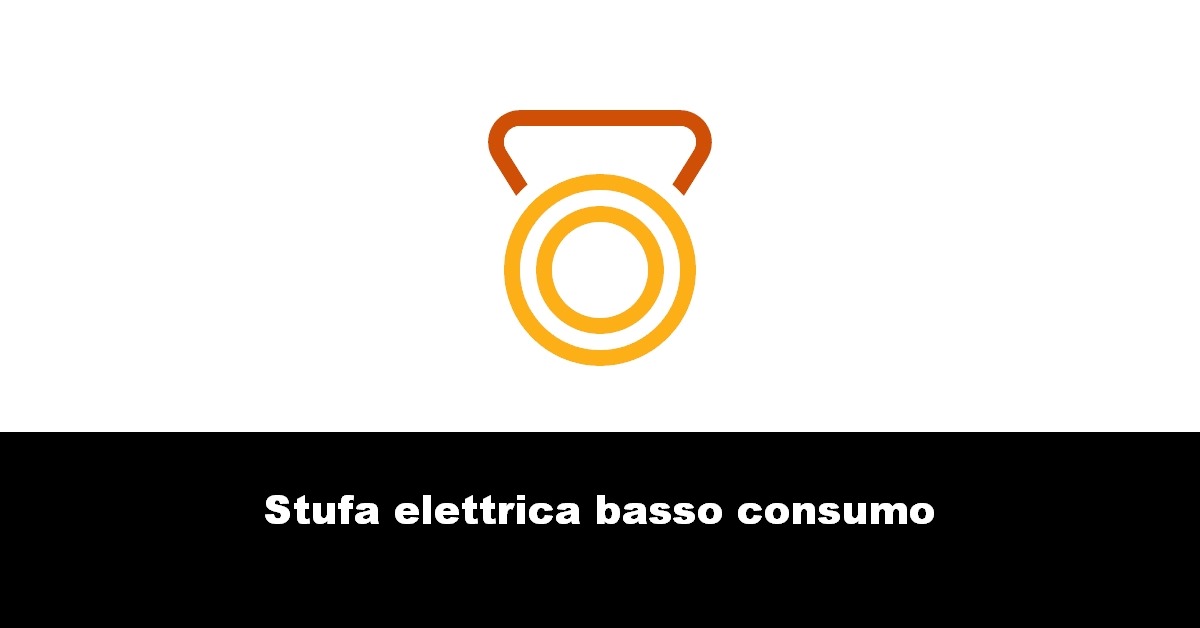 Stufa elettrica basso consumo