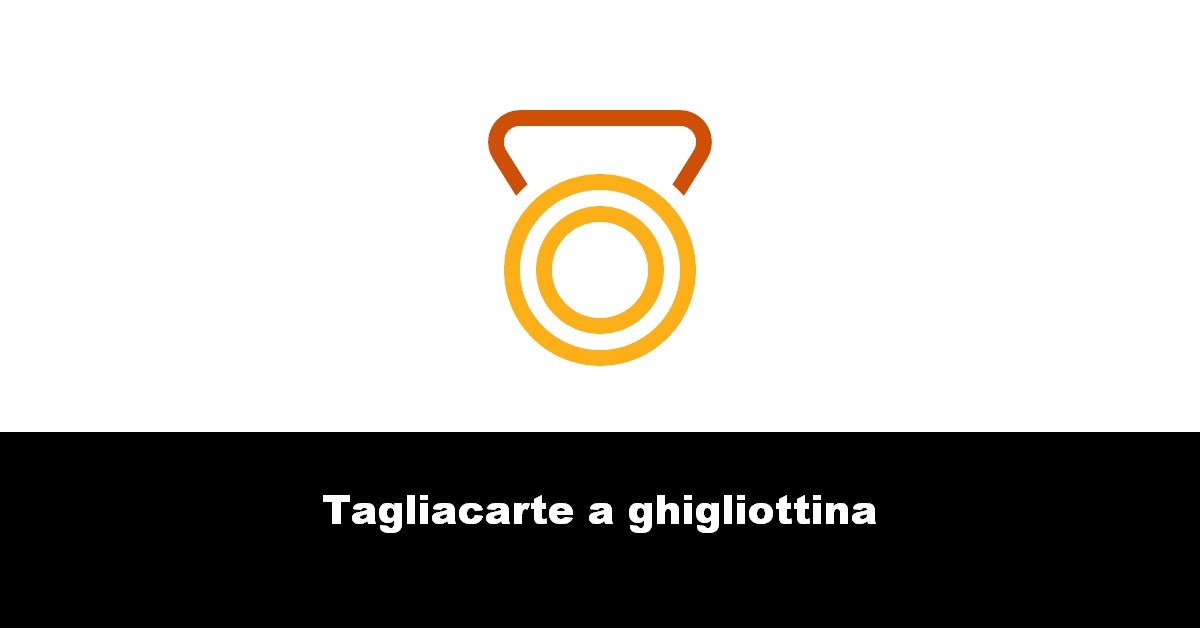 Tagliacarte a ghigliottina