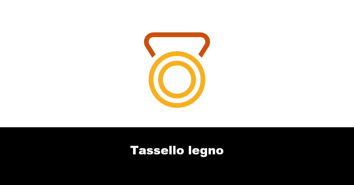 Tassello legno