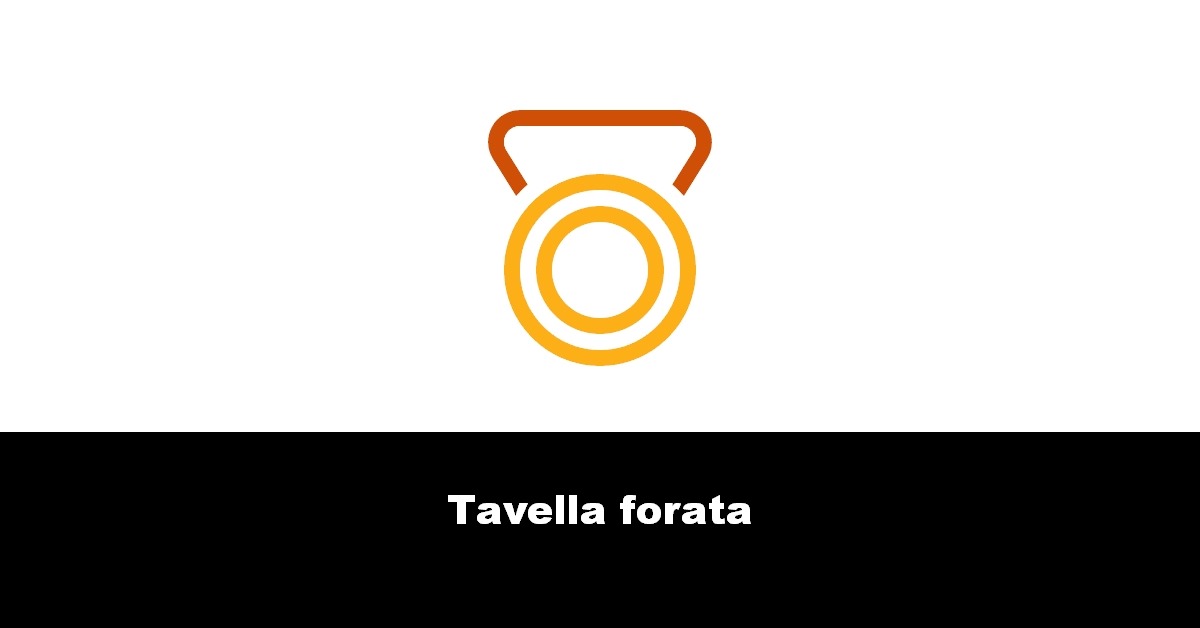 Tavella forata