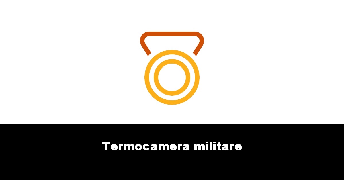 Termocamera militare