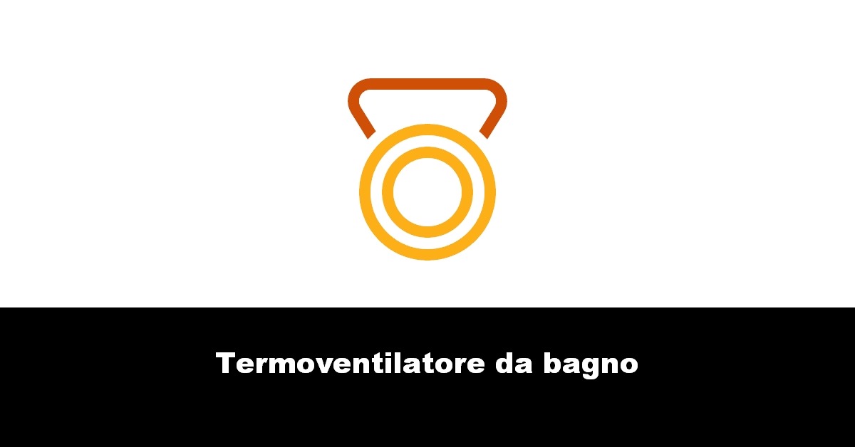 Termoventilatore da bagno