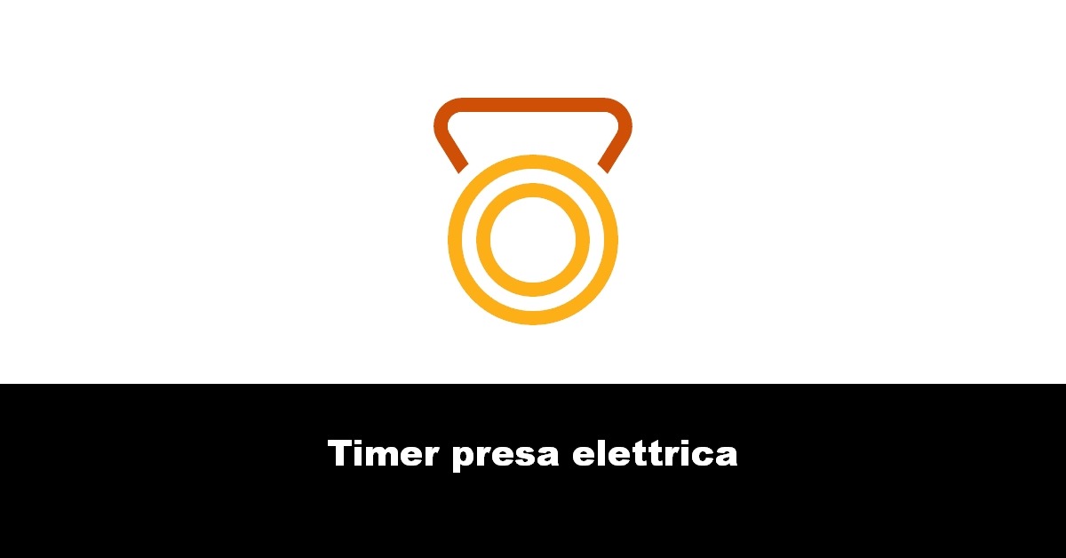 Timer presa elettrica