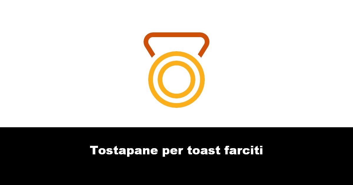 Tostapane per toast farciti