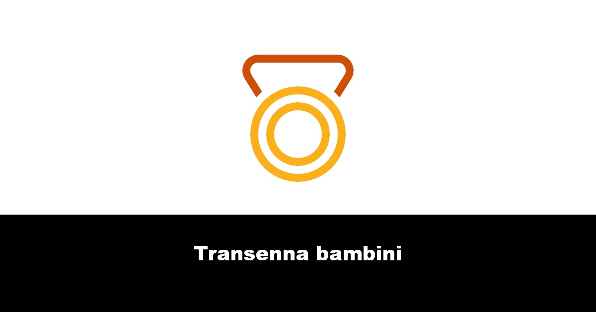 Transenna bambini