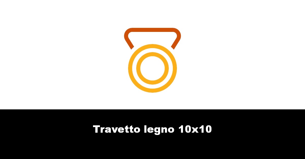 Travetto legno 10×10