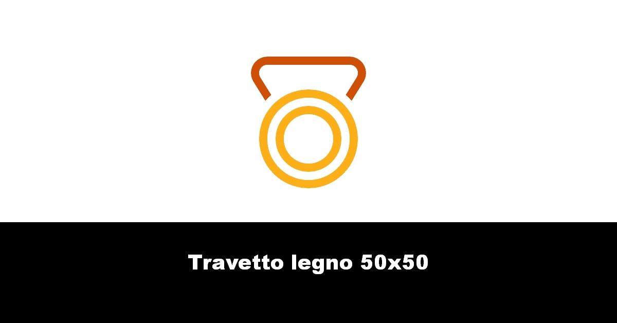 Travetto legno 50×50