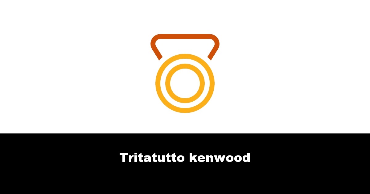 Tritatutto kenwood