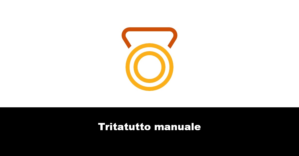 Tritatutto manuale