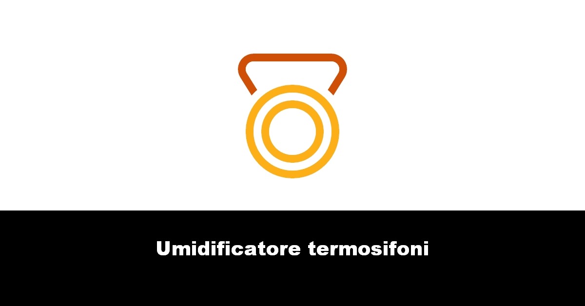 Umidificatore termosifoni